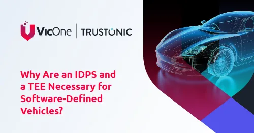 Why Are an IDPS and a TEE Necessary for Software-Defined Vehicles?