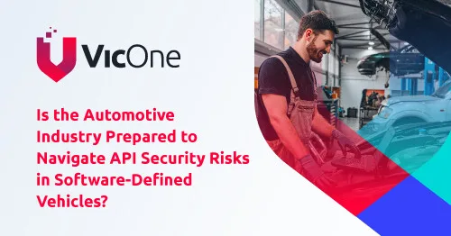 Is the Automotive Industry Prepared to Navigate API Security Risks in Software-Defined Vehicles?