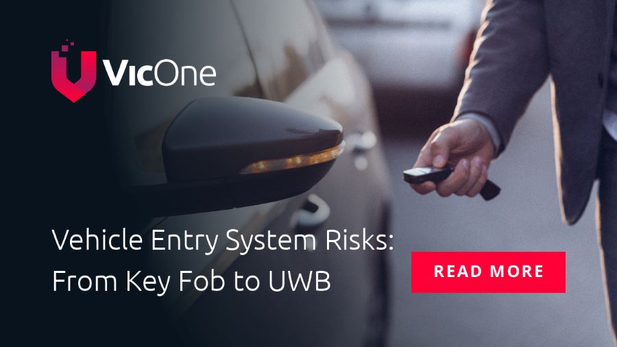 From Key Fob to UWB: How Hackers Hijack Vehicle Entry Systems - VicOne