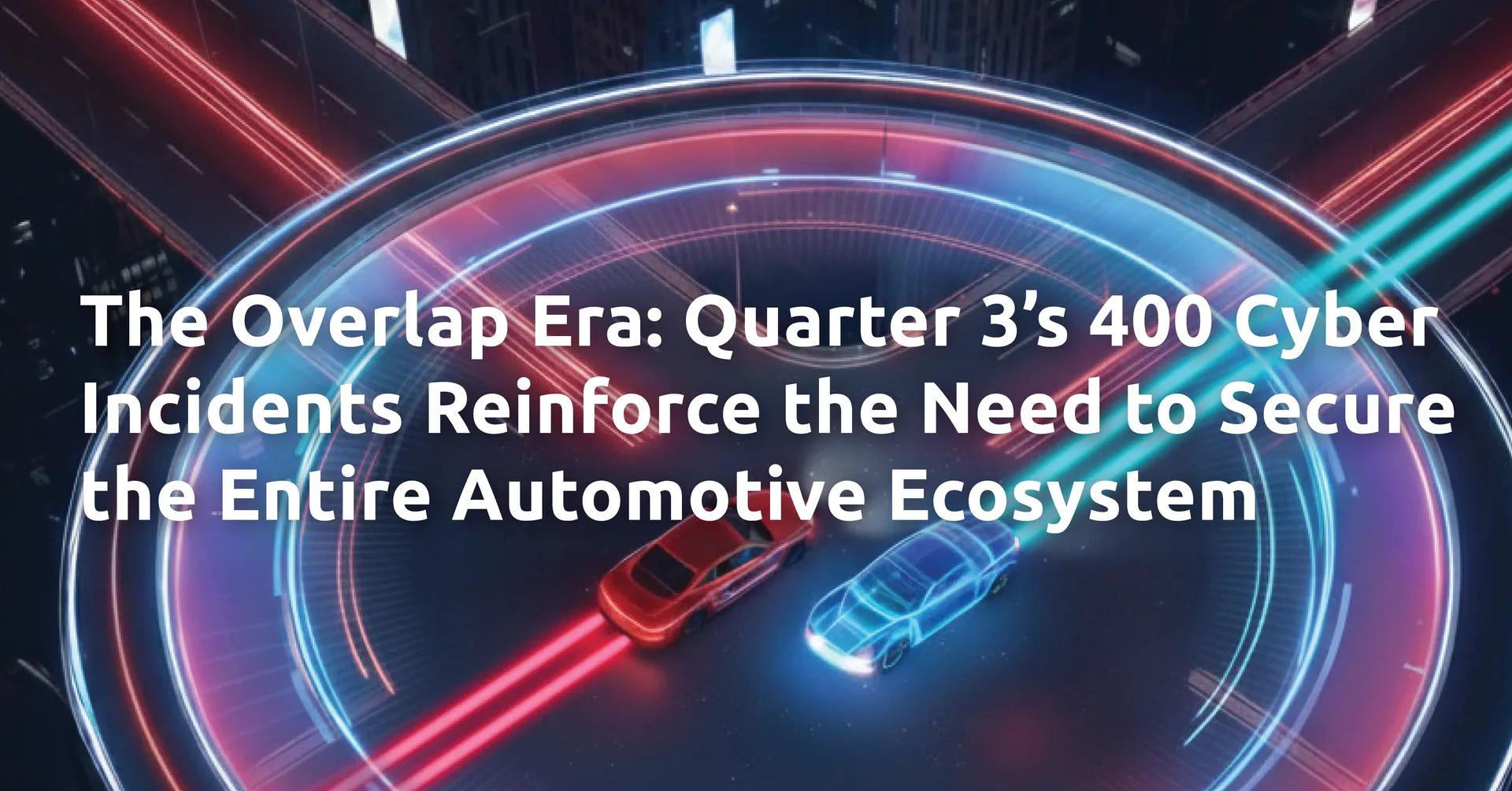 VicOne Situational Awareness Report: 400 Cyber Incidents, with In-Vehicle Systems Most Affected in Q3 2026