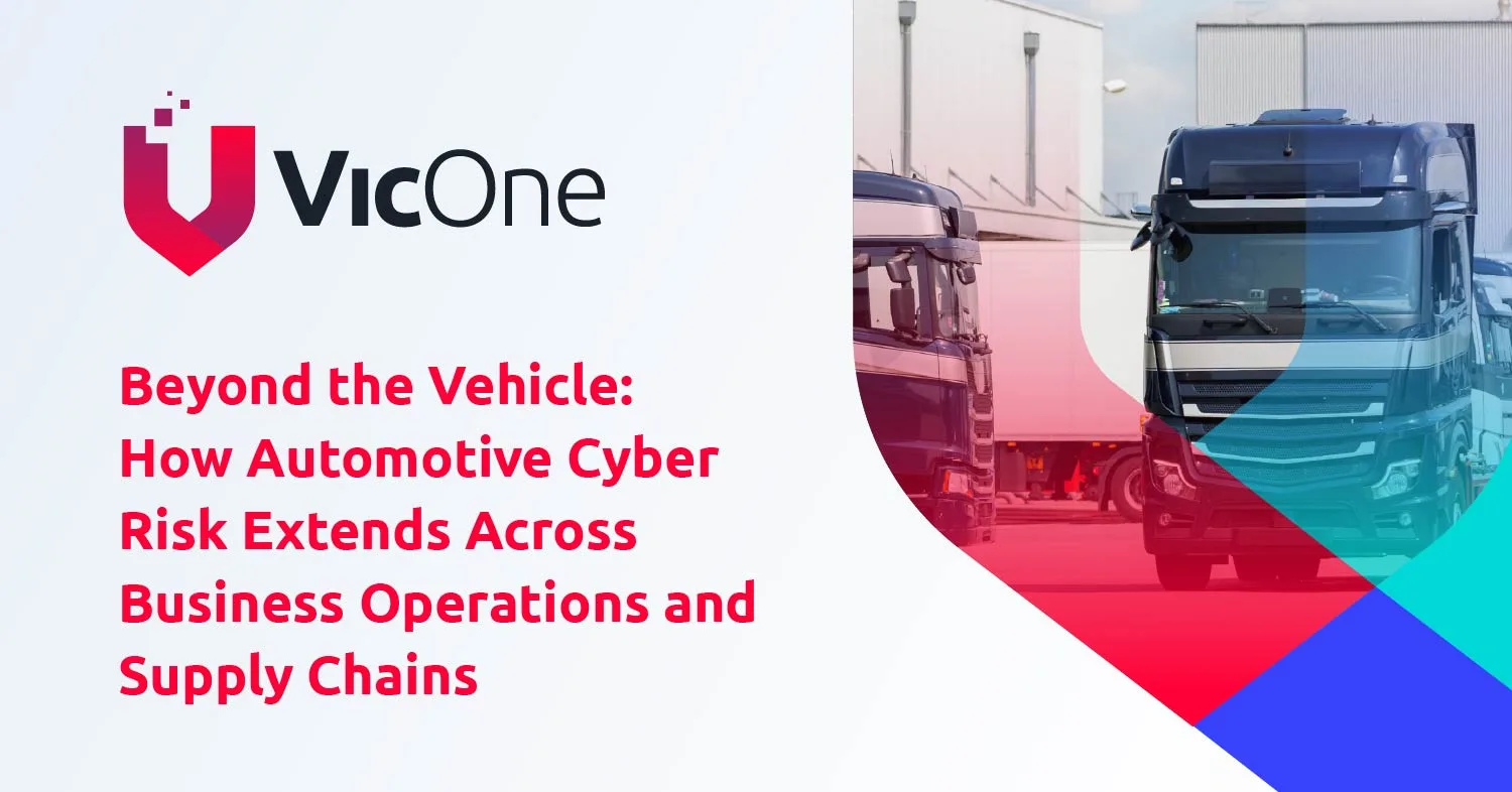 Beyond the Vehicle: How Automotive Cyber Risk Extends Across Business Operations and Supply Chains