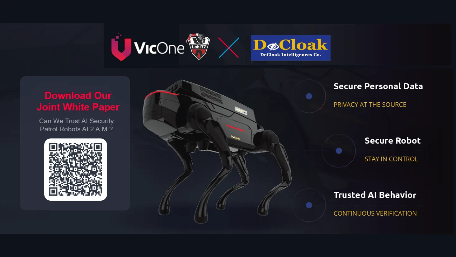 Figure 1. At CES 2026, VicOne LAB R7 and DeCloak Intelligences will showcase an end-to-end AI robot security framework that gives operations teams a single, unified view of privacy protection, runtime cybersecurity, and real-time visibility into AI behavior.