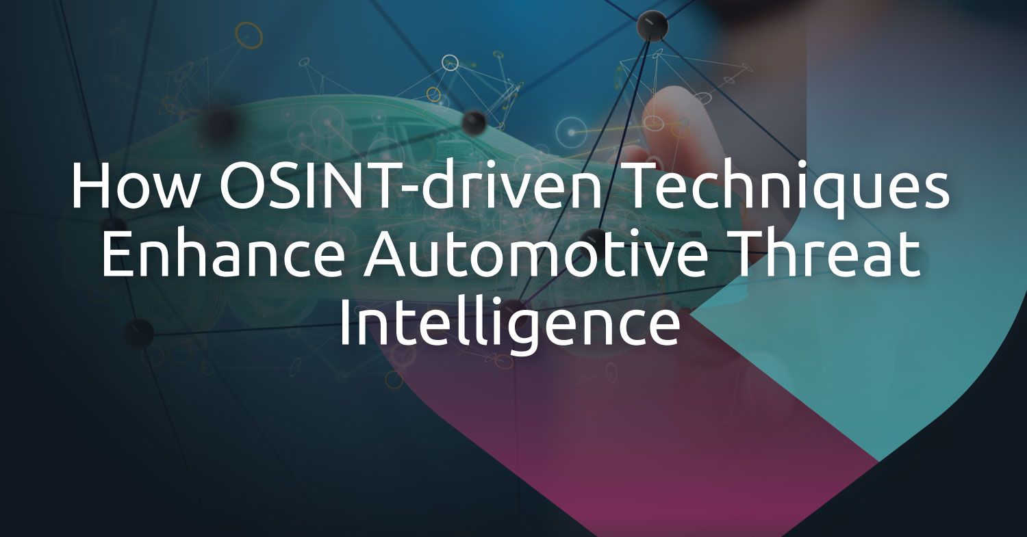 Mapping the Connected Car’s Attack Surface: An OSINT Framework for Automotive Threat Intelligence